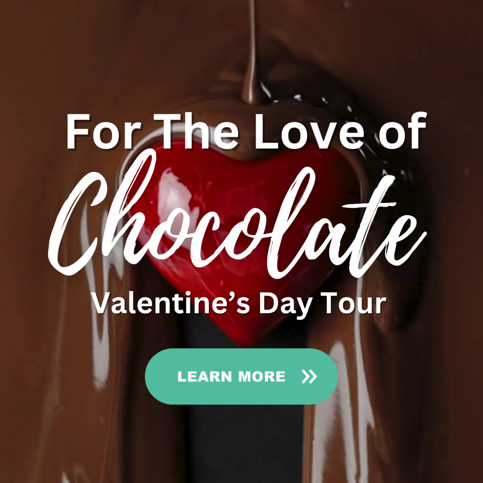 For The Love Of Chocolate Valentine's Day Tour